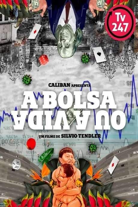 A Bolsa ou a Vida (2021) movie poster