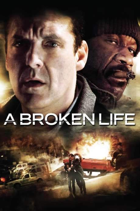 A Broken Life (2007) movie poster