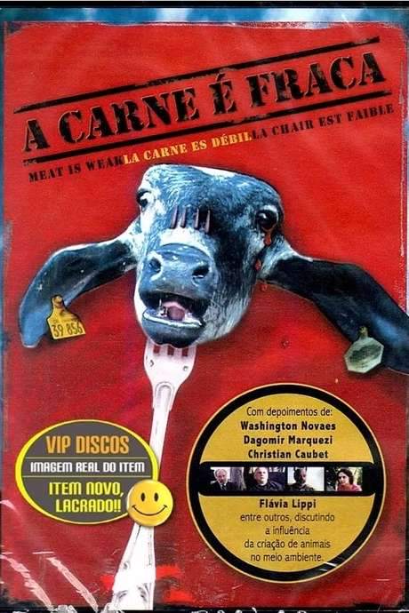 A Carne é Fraca (2004) movie poster