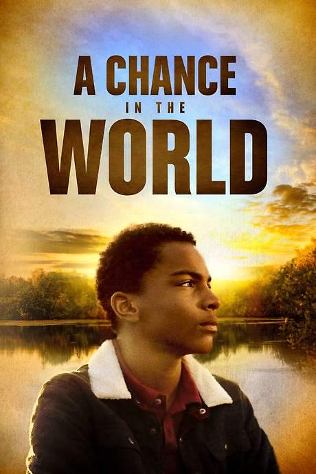 A Chance in the World (2017) movie poster