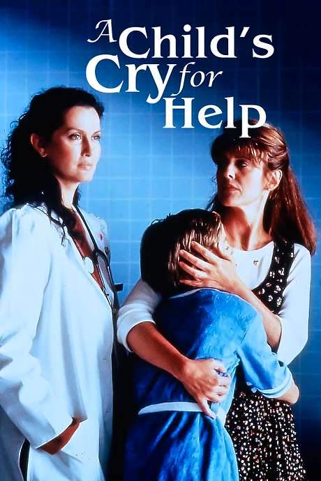 A Child’s Cry for Help (1994) movie poster