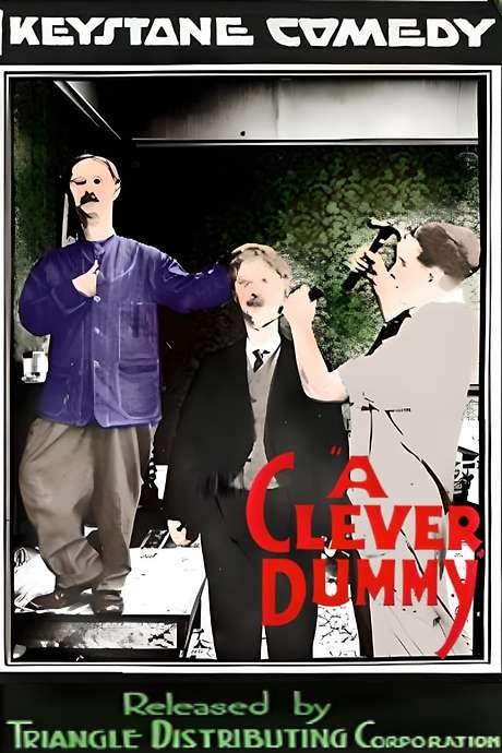 A Clever Dummy (1917) movie poster