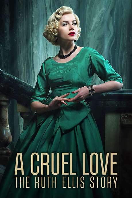 A Cruel Love: The Ruth Ellis Story (2025) movie poster