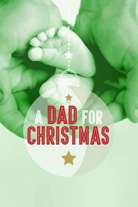 A Dad for Christmas (2006) movie poster