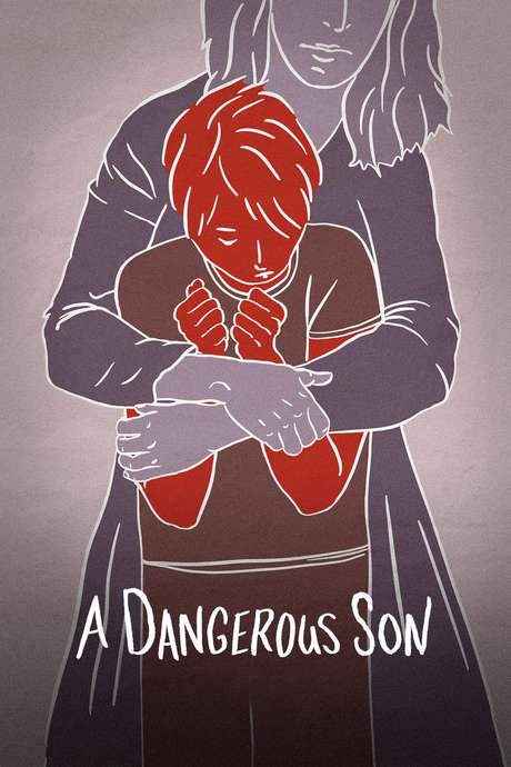 A Dangerous Son (2018) movie poster
