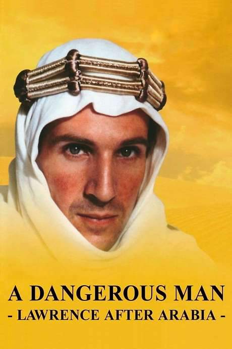 A Dangerous Man: Lawrence After Arabia (1992) movie poster