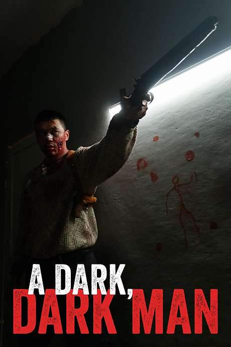 A Dark, Dark Man (2019) movie poster