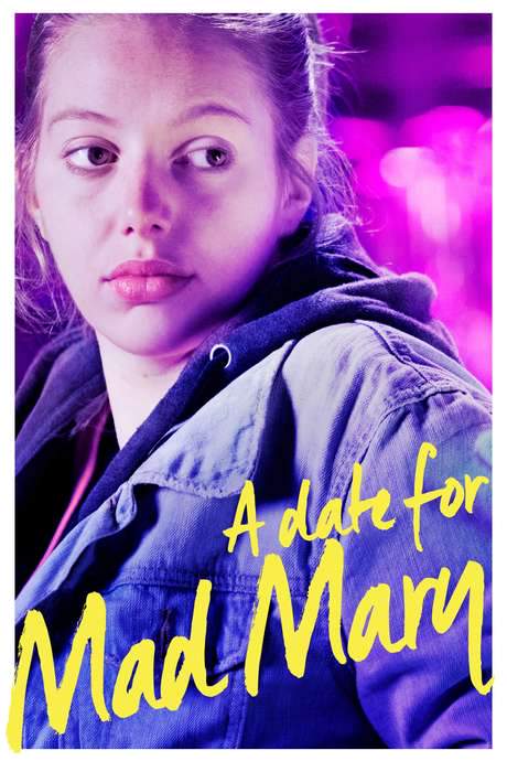 A Date for Mad Mary (2016) movie poster
