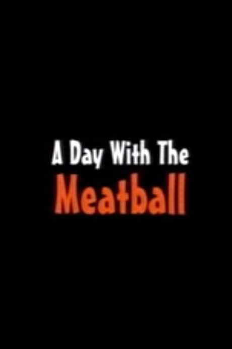 A Day with the Meatball (2002) movie poster
