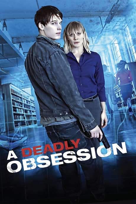 A Deadly Obsession (2012) movie poster