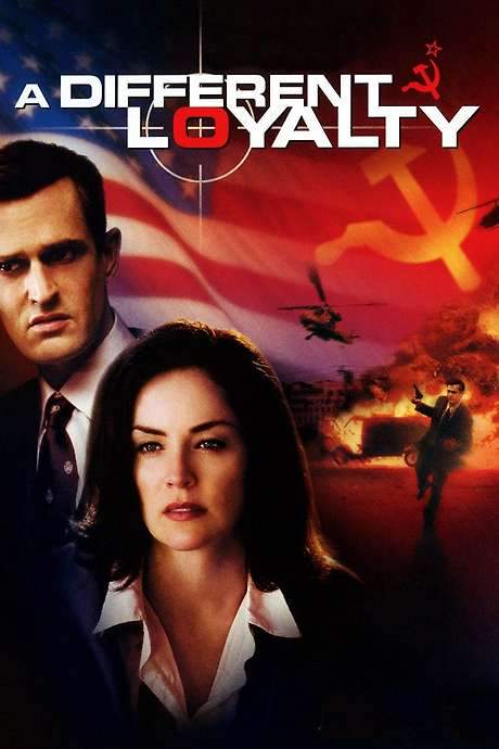 A Different Loyalty (2004) movie poster