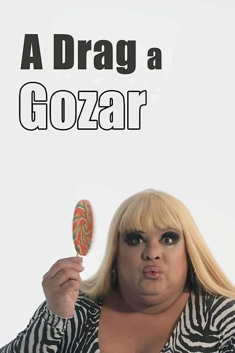 A Drag a Gozar (2007) movie poster