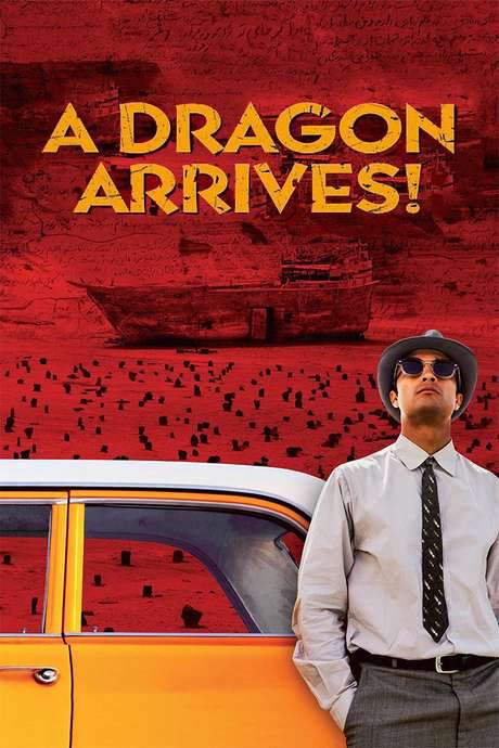 A Dragon Arrives! (2016) movie poster