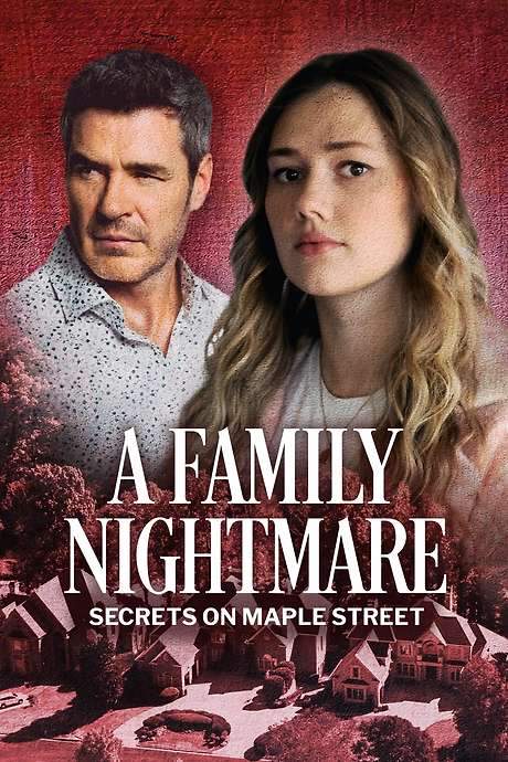 A Family Nightmare: Secrets on Maple Street (2024) movie poster