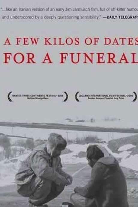 A Few Kilos of Dates for a Funeral (2006) movie poster