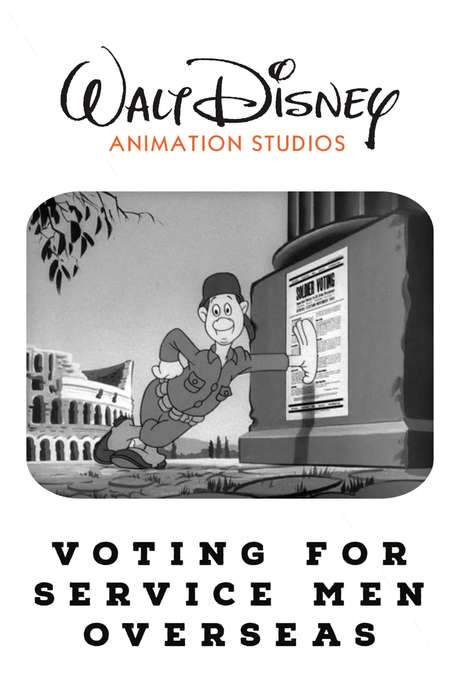 A Few Quick Facts: Voting for Service Men Overseas (1944) movie poster
