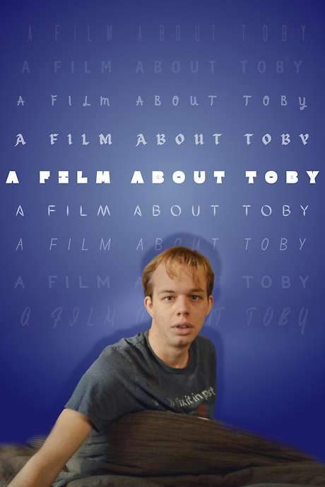A Film About Toby (2025) movie poster