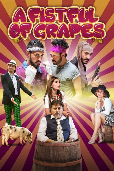 A Fistful of Grapes (2016) movie poster
