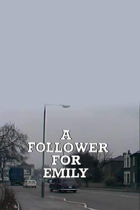 A Follower for Emily (1974) movie poster