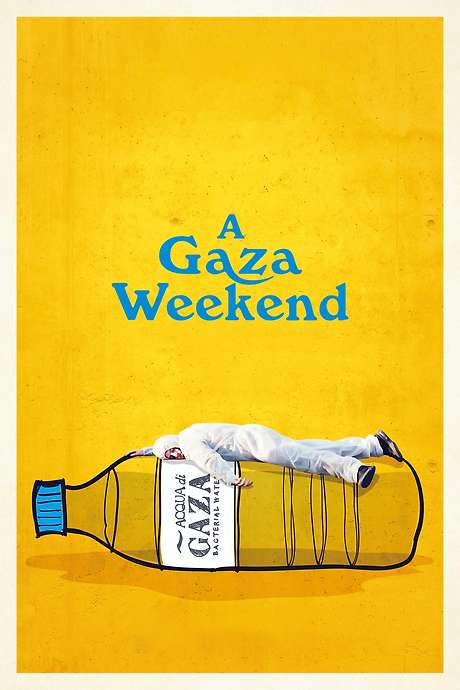 A Gaza Weekend (2022) movie poster