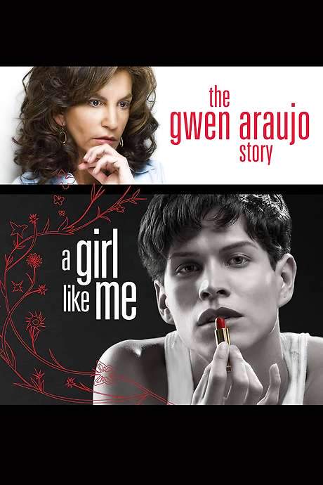 A Girl Like Me: The Gwen Araujo Story (2006) movie poster