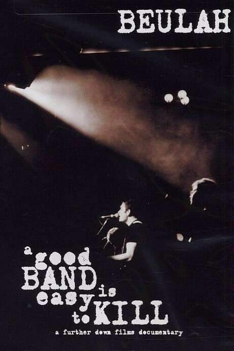 A Good Band is Easy to Kill (2005) movie poster