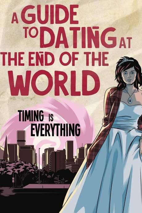 A Guide to Dating at the End of the World (2022) movie poster