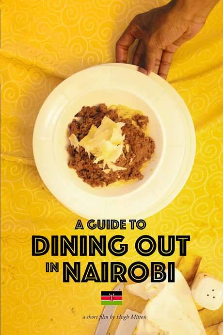 A Guide to Dining Out in Nairobi (2021) movie poster