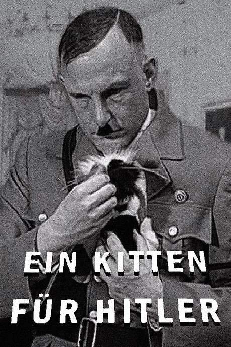 A Kitten for Hitler (2007) movie poster