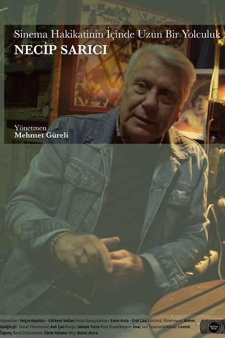 A Long Journey Into the Truth of Cinema: Necip Sarıcı (2023) movie poster