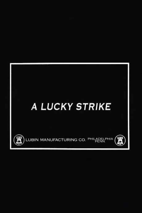 A Lucky Strike (1915) movie poster