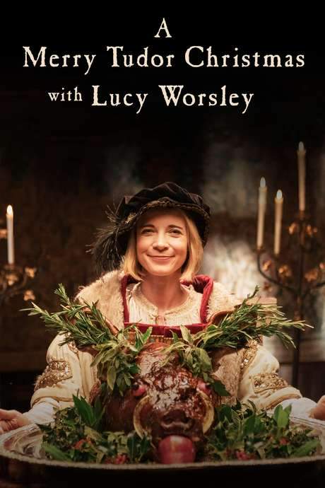 A Merry Tudor Christmas with Lucy Worsley (2019) movie poster
