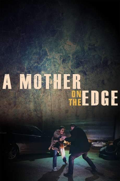 A Mother on the Edge (2019) movie poster
