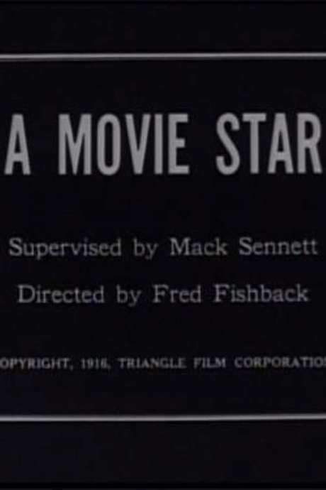 A Movie Star (1916) movie poster