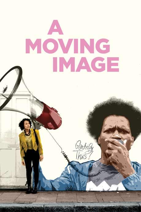 A Moving Image (2016) movie poster