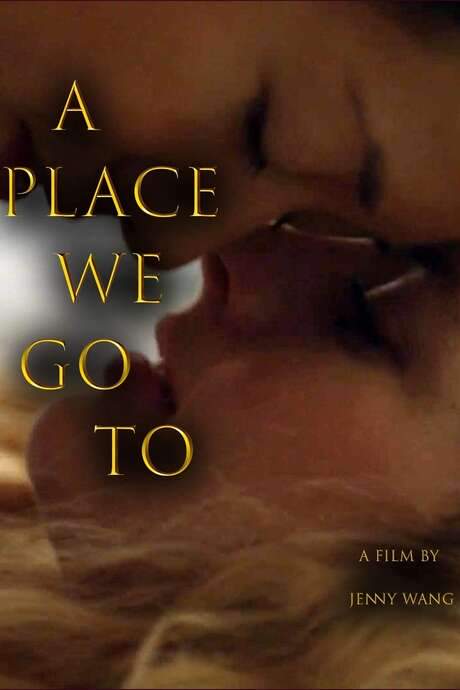 A Place We Go To (2018) movie poster