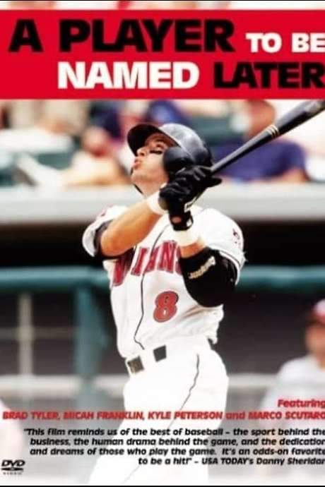 A Player to Be Named Later (2005) movie poster