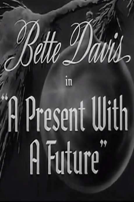 A Present with a Future (1943) movie poster