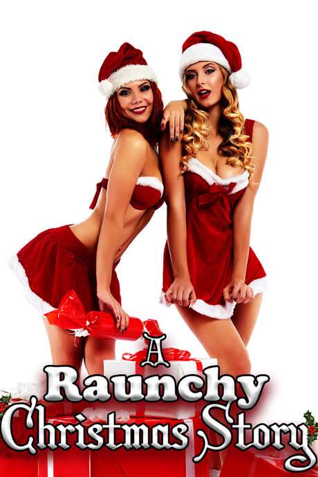 A Raunchy Christmas Story (2018) movie poster