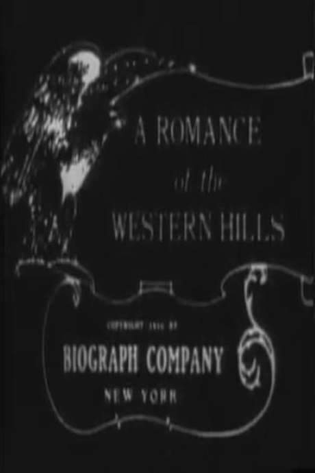 A Romance of the Western Hills (1910) movie poster