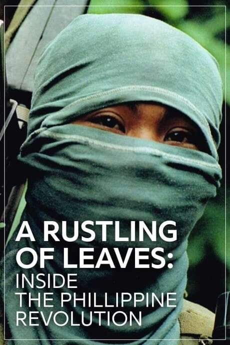 A Rustling of Leaves: Inside the Philippine Revolution (1988) movie poster