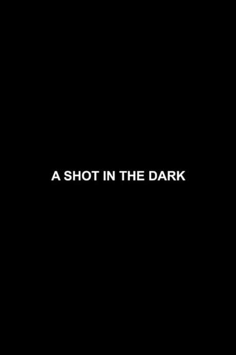 A Shot in the Dark (2020) movie poster