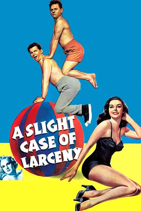 A Slight Case of Larceny (1953) movie poster