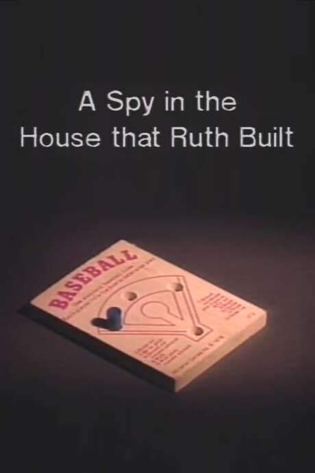 A Spy in the House That Ruth Built (1990) movie poster