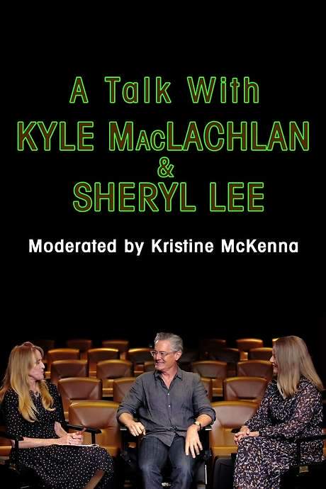 A Talk with Kyle MacLachlan and Sheryl Lee (2019) movie poster