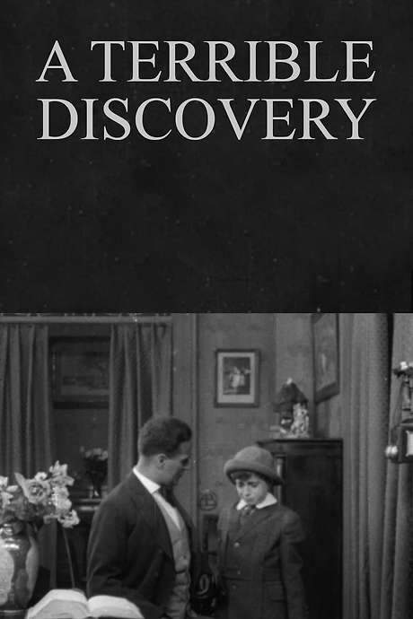 A Terrible Discovery (1911) movie poster