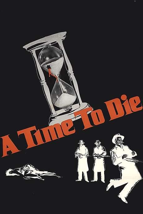 A Time to Die (1982) movie poster