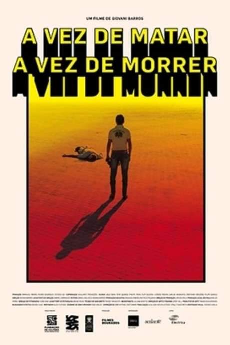 A Time to Kill, A Time to Die (2016) movie poster