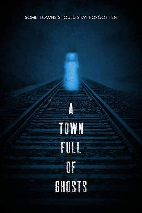 A Town Full of Ghosts (2022) movie poster