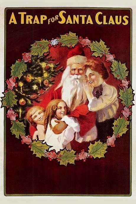 A Trap for Santa Claus (1909) movie poster